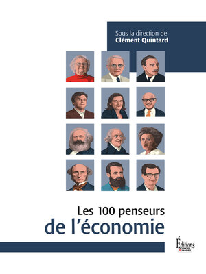 cover image of Les 100 penseurs de l'Economie